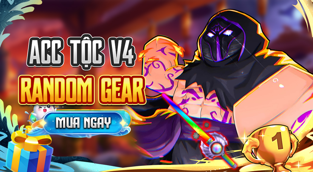 Acc Tộc V4 Ngẫu Nhiên Gear