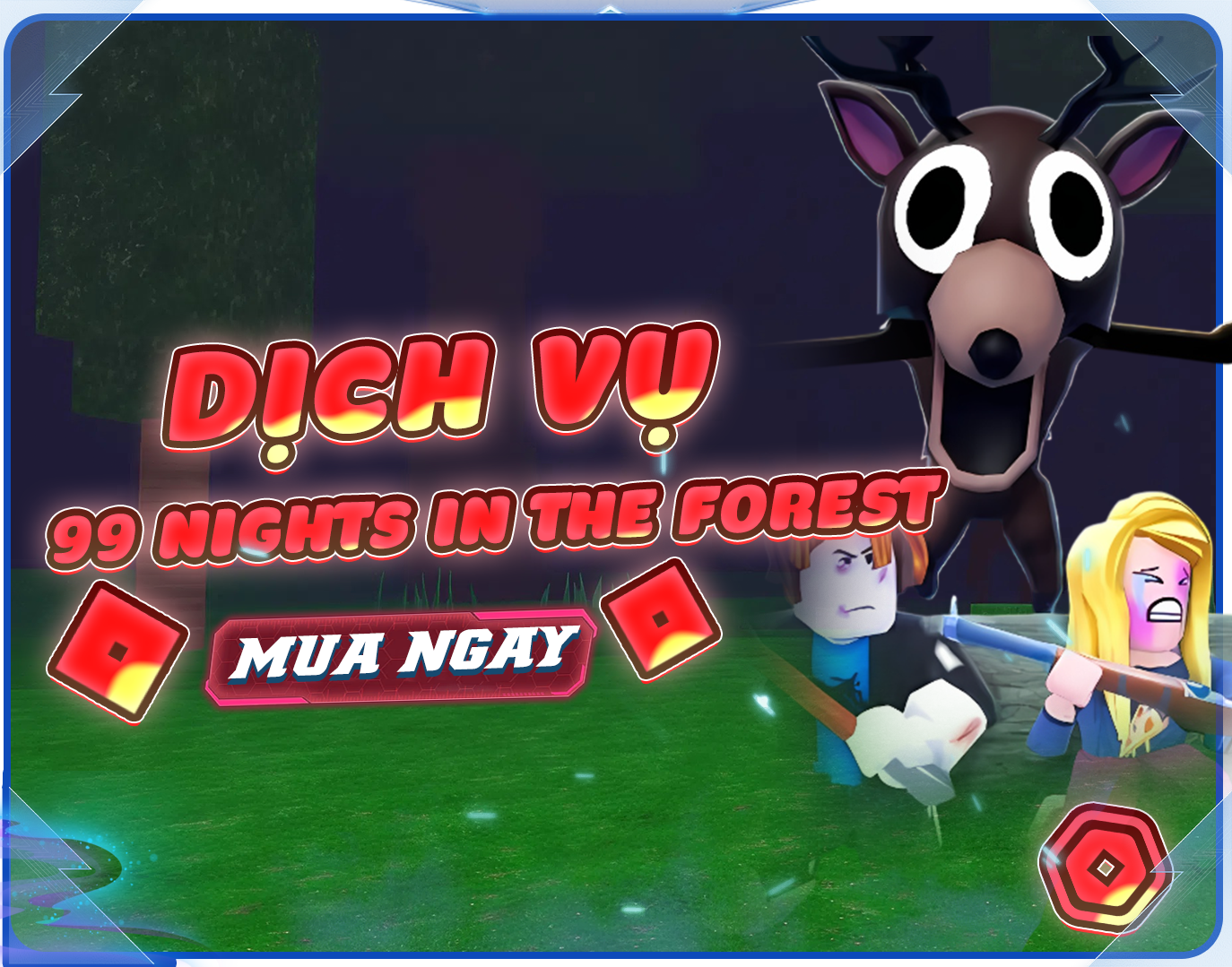Dịch Vụ 99 nights in the forest